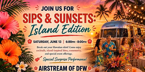 Sips & Sunsets: Island Edition