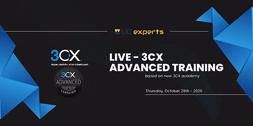3CX Live Advanced Technical Training  - October 29th - 2026 - Mechelen