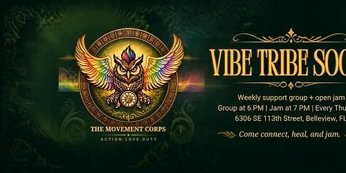 Vibe Tribe Social: Support Group & Open Jam