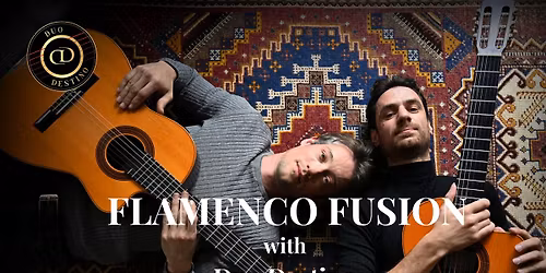 Duo Destino \u2013 Flamenco Fusion