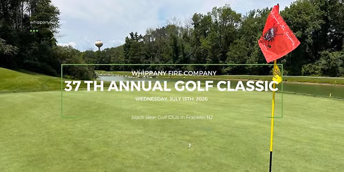 2026 Whippany Fire Company 37th Annual Golf Classic