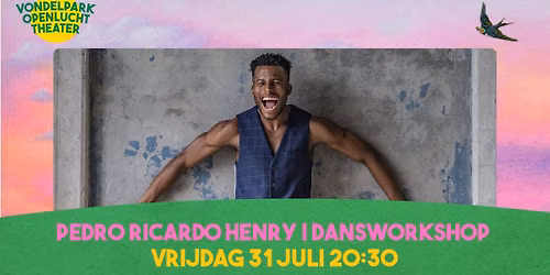 Pedro Ricardo Henry | dansworkshop Warming soul