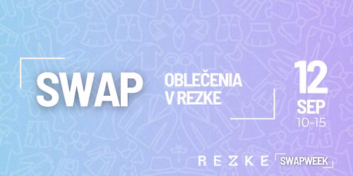 REZKE Jesenn\u00fd SWAP | Bratislava \u2013 Gr\u00f6sslingov\u00e1
