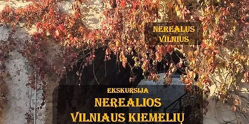 NEREALIOS VILNIAUS KIEMELI\u0172 ISTORIJOS