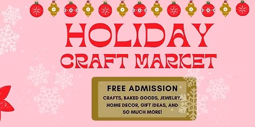 Holiday Craft\/Vendor Market