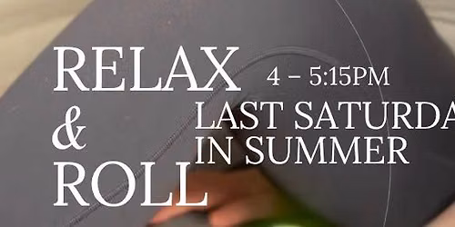 Relax & Roll
