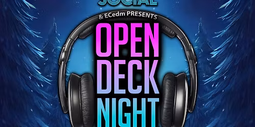 Open Deck Night 33