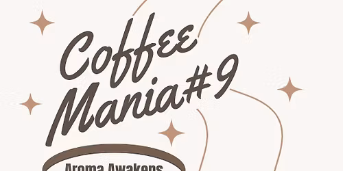 Coffee Mania#9 \u2013 Aroma Awakens