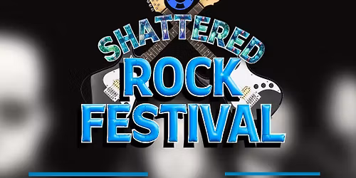 Shattered Rock Festival