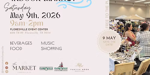 The Market in Floresville \/\/ MAY 9 Pop-Up