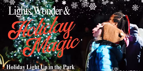Holiday Light Up in the Park