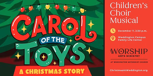 \u201cCarol of the Toys\u201d: Christmas Musical by our Children\u2019s Choir