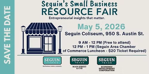 Seguin Small Business Resource Fair