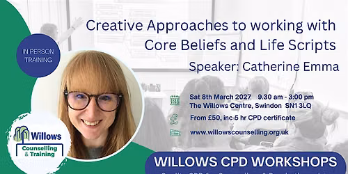 Creative Approaches to working with Core Beliefs and Life Scripts