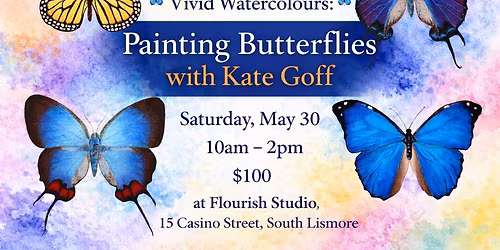 Beginners Vivid Watercolour - Butterflies with Kate Goff 