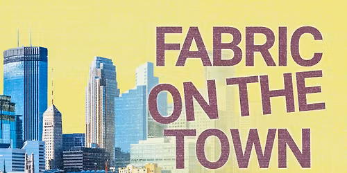 Fabric on the Town