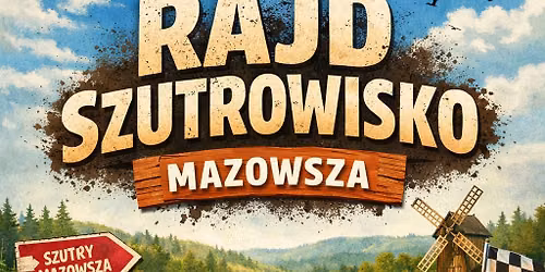 SAMOCHODOWY RAJD TURYSTYCZNY - SZUTROWISKO 