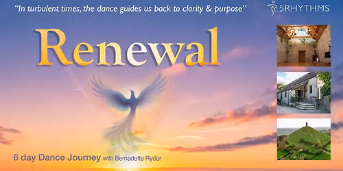 Renewal - 6 day 5Rhythms New Year Dance Journey