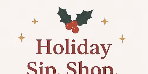 Holiday Sip, Shop & Spa