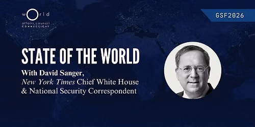 State of the World with David Sanger | GSF2026