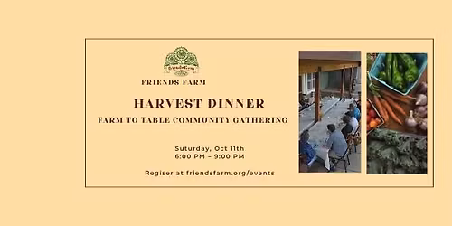 Harvest Dinner: A Farm to Table Experience  & Community Gathering