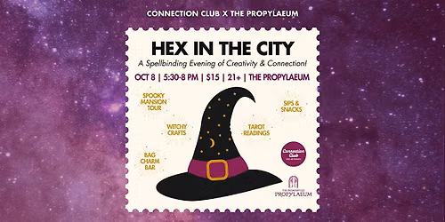 Hex in the City: A Spellbinding Evening of Creativity and Connection