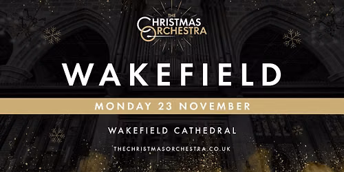 🎶🎄The Christmas Orchestra - WAKEFIELD🎄🎶