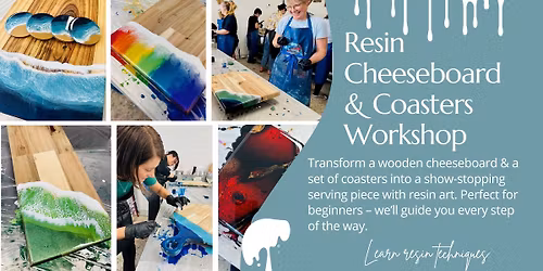 Resin Cheeseboard & Coaster Workshop