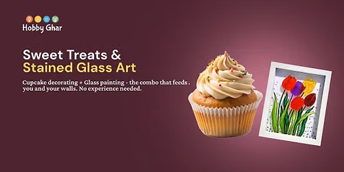 Cupcake Baking and Glass Painting Workshop