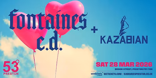Fontaines C.D. + Kazabian At 53 Degrees Preston