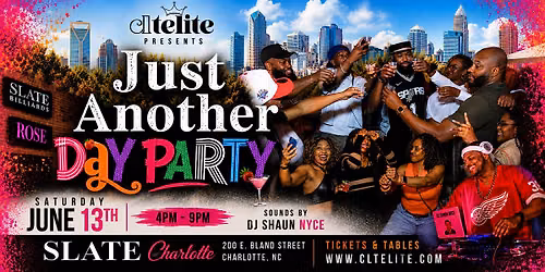 Just Another Day Party @ Slate CLT