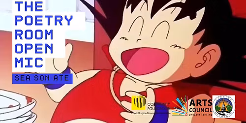 The Poetry Room Open Mic presents Sea Son Ate