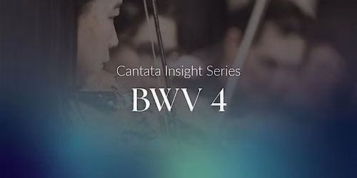 Christ lag in Todes Banden, BWV 4