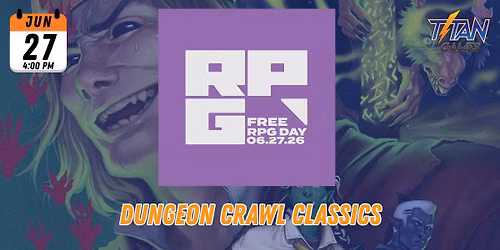 Free RPG Day: Dungeon Crawl Classics Level 1 "Pretenders to the Rat King's Throne" with Will