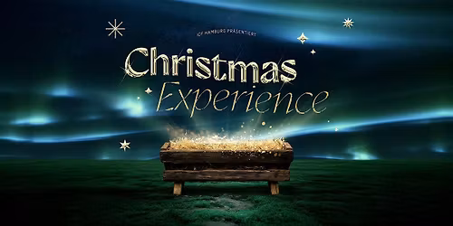 Christmas Experience @ ICF Hamburg | 07.12.2025 | 15 Uhr