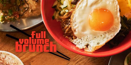 FULL VOLUME BRUNCH