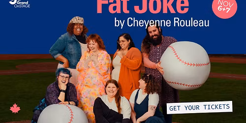 Grand OnStage presents Fat Joke