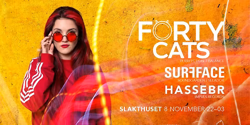 FORTY CATS (Soundgarden \/ ES) | Surfface | Hassebr