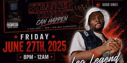 Leo Legend: Stranger Things Can Happen Album Release Party