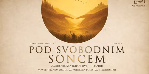 POD SVOBODNIM SONCEM | predstava na prostem KUD Predoslje