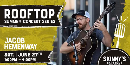 Jacob Hemenway at Skinny's Barbeque | Rooftop Summer Concert Series