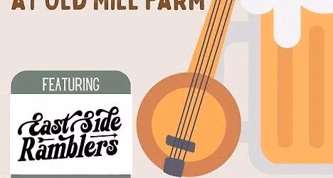 Beer and Banjos Durham @ Old Mill Farm (Featuring the Eastside Ramblers)