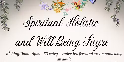 Spiritual, Holistic & Well-Being Fayre