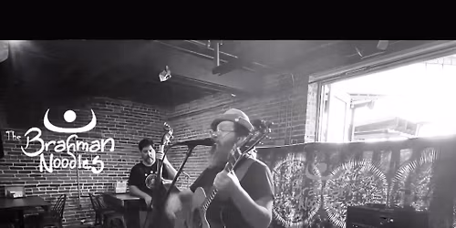 Brahman Noodles LIVE at Milton Community Center