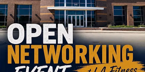 RLE B2B FREE Open Networking Event at LA Fitness 