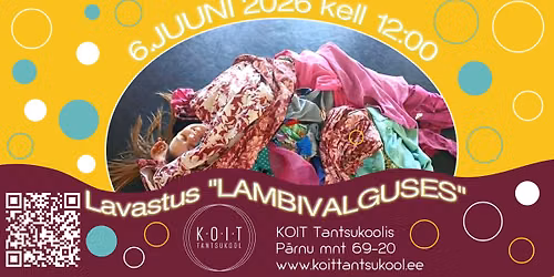 Lavastus "Lambivalguses"