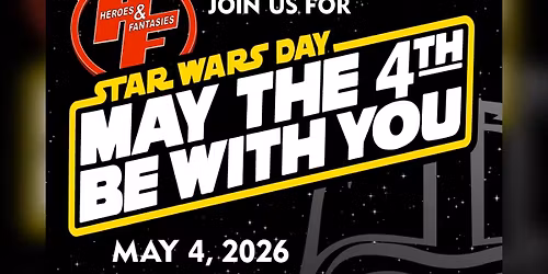 Star Wars Day - May the 4th