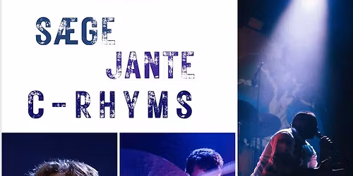 C-RHYMS + SAEGE + JANTE