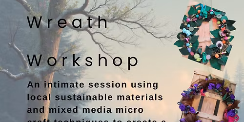 Festive Wreath Making!