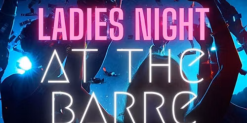 Ladies Night at the Barre: We Going Clubbing
